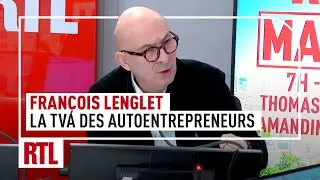 Fran&ccedil;ois Lenglet : la TVA des autoentrepreneurs