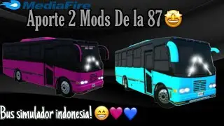 Aporte Pack de 2 Encavas De la 87 Fucsia y azul Para bus simulador indonesia 🤩❗