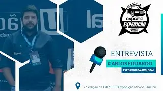 EXPOISP Expedi&ccedil;&atilde;o Rio de Janeiro_Entrevista com Carlos Eduardo