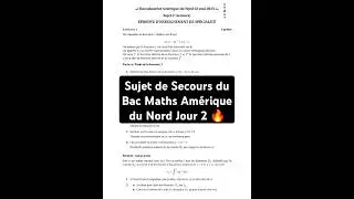 Sujet de Secours du Bac Maths Am&eacute;rique du Nord Jour 2 🔥