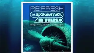 The Extremities - Re:Fresh (Official Trailer - Album Available May 2013)