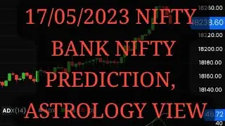 17/05/2023 NIFTY ANK NIFTY PREDICTION,  ASTROLOGY VIEW