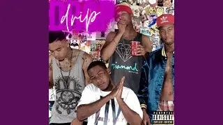 Drip Drop (feat. Dashxdigital, D Realz, Float Lord & Afrika)