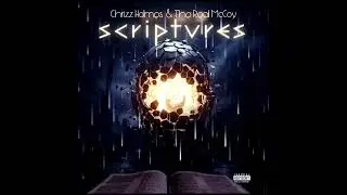 SCRIPTURES :Chrizz Holmes And The RealMcCoy
