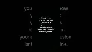 DEAR CHOSEN. TAKE WHAT RESONATES ASE