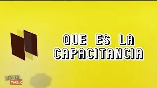 Qu&eacute; es la Capacitancia ⚡ Faradios