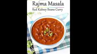 RAJMA RECIPE  / KIDNEY BEANS CURRY / राजमा रेसिपी / किडनी बीन्स करी ......