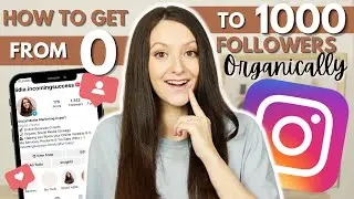 How to Get your First 1000 Followers on Instagram Organically as a Beginner!