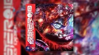 Subtronics & Excision - Asteroid