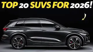 Top 20 Game-Changing SUVs & Crossovers Coming by 2026