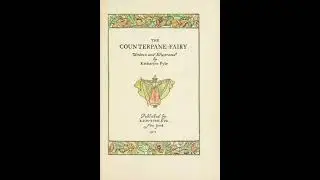 The Counterpane Fairy - Katharine Pyle | Full Audiobook 📚