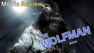 The Wolfman (2010) - Movie Review