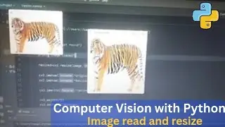 AI in Python 🤖 | Image Read, Write & Resize using OpenCV | #  How to Read, Display & Resize Images.