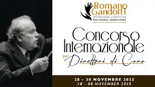 Fourth International Competition for Choral Conductors 'Romano Gandolfi'