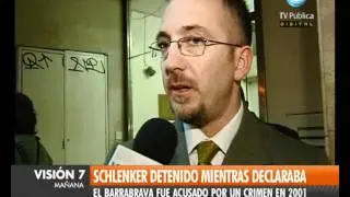 Visión Siete: Schlenker detenido por 