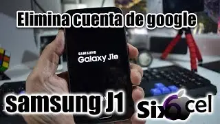 Elimina la cuenta de google (Samsung J1)