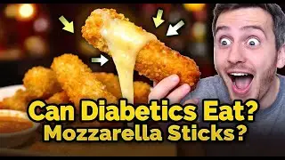 Can Diabetics Eat Mozzarella Sticks? Find Out Now