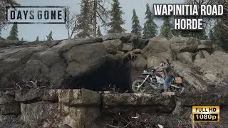 Days Gone - Wapinitia Road Horde [Easy Way]