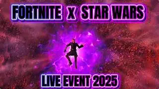 Fortnite x Star Wars 2025 Live Event