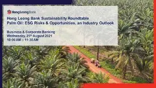 Palm Oil: ESG Risks & Opportunities, an Industry Outlook