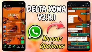 WhatsApp Delta Yowa V3.4.1 🔥 | Nueva Actualizaci&oacute;n 2026 ✅