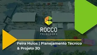 Feira Huios | Planejamento T&eacute;cnico & Projeto 3D &ndash; Rocco Produ&ccedil;&otilde;es