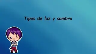 Tipos de luz y sombra