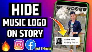 How to Hide Music Logo/Icon on Instagram and Facebook Story 2025 in Hindi ?