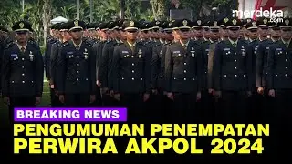 🔴 LIVE - Pengumuman Penempatan Perwira Akpol 2024 Usai Dilantik Jokowi