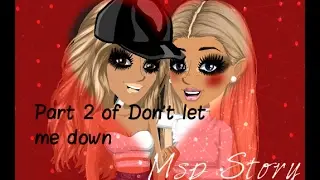Never Be Like You - MSP Story Part 2 of Don't let me down