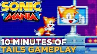 SONIC MANIA: 10 Minutes of TAILS Gameplay — Studiopolis Zone (No Commentary)