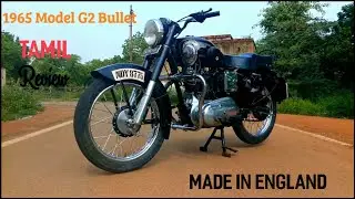 Restored 1965 Model G2 Bullet Review l Tamil l Made In England l Vintage Old Royal Enfield