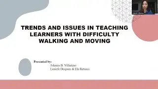 Trends and Issues in Teaching Learners with Difficulty Walking and Moving