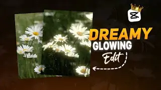 Cinematic Dreamy Flowers Edit Using CapCut! 🌼