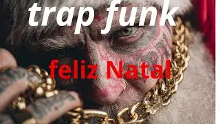 trap funk feliz natal da familia Quebrada do RJ