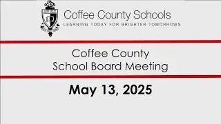 Coffee County School Board Meeting
