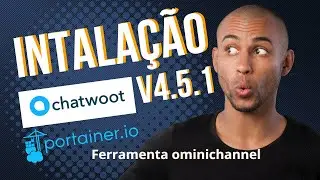 Instala&ccedil;&atilde;o do Chatwoot v4.1.0 no Portainer + Atualiza&ccedil;&atilde;o para v4.5.1