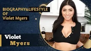 Violet Myers, Lifestyle, Biography, House, Wife, Age, Cars, Income, Family, Awards, Networth&Updates
