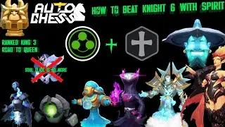 COMBO SPIRIT 6 IN 2023 Auto Chess VS 6 KNIGHT (ENEMIES DELETED SOUL BLADE)