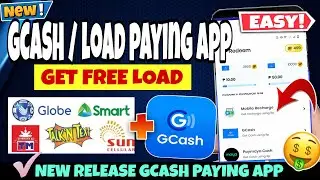 Get Free Mobile Load sa New Release App - Load/Gcash Paying App - Free Load App