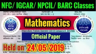 IGCAR Previous Year Question Paper | NFC Previous Year Question Paper | NPCIL Previous Year Question