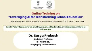 Day 2: Policy Frameworks and Governance Models for AI Integration in School Education
