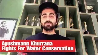 Uncut Video: Ayushmann Khurrana Fights For Water Conservation on World Environment Day