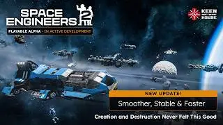 Space Engineers 2: Smoother, Stable & Faster