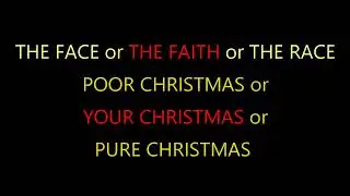 The Faith - Your Christmas (Possible Lyrics) (Unknown Song from 1987)