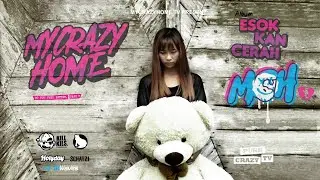 Mycrazyhome - Album Esok kan Cerah ( Official Mycrazyhome)