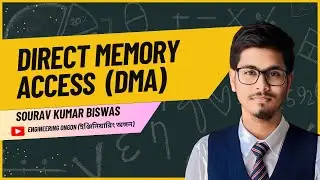 Direct Memory Access (DMA) Explained in Bangla |  (ইঞ্জিনিয়ারিং অঙ্গন)@EngineeringOngon