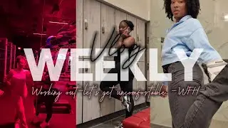 DAYS IN MY LIFE: Workouts, WFH Life, Confidence and Being Uncomfortable.