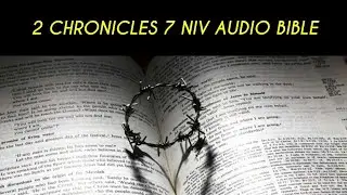 2 CHRONICLES&nbsp;7 NIV AUDIO BIBLE