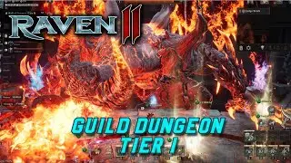 RAVEN 2 Guild Dungeon Tier 1 Tutorial